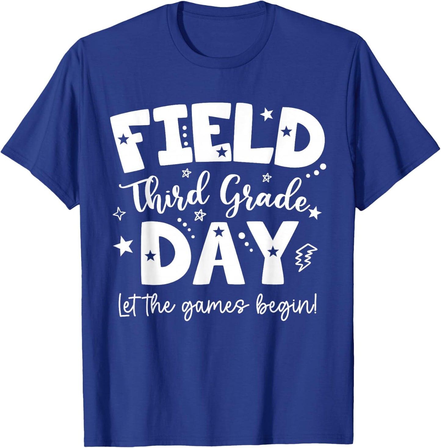 Third Grade Field Day 2026 Let The Games Begin Teachers Kids T-Shirt - T-Shirt | Royal