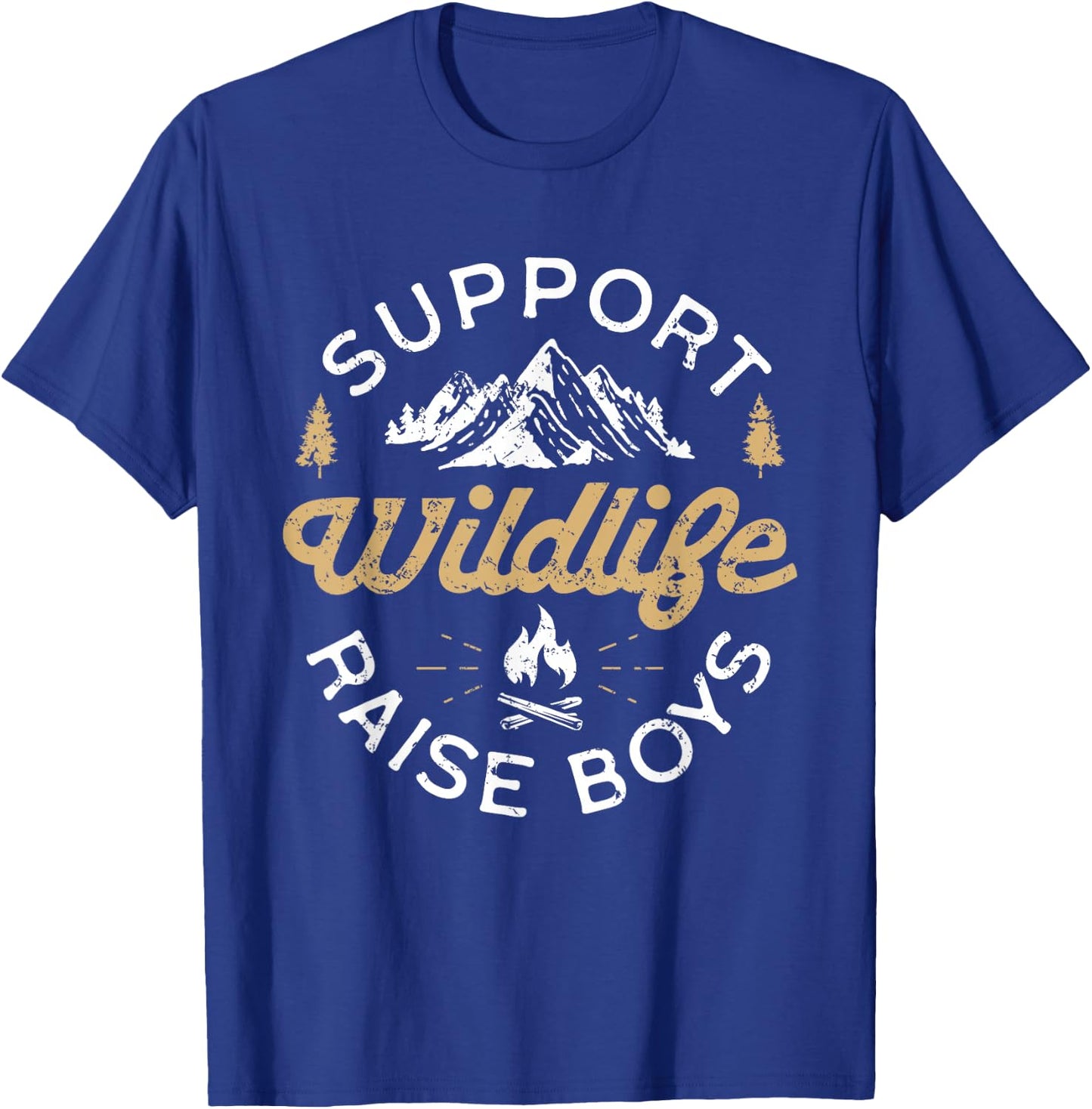 Support Wildlife Raise Boys - Parent Mom & Dad Gift T-Shirt - T-Shirt | Royal