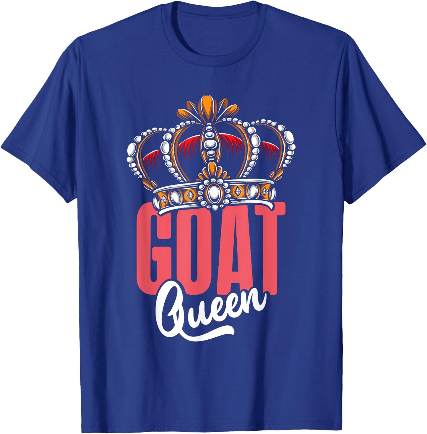 Goat Lover GOAT QUEEN Goats Funny Goat T-Shirt - T-Shirt | Royal