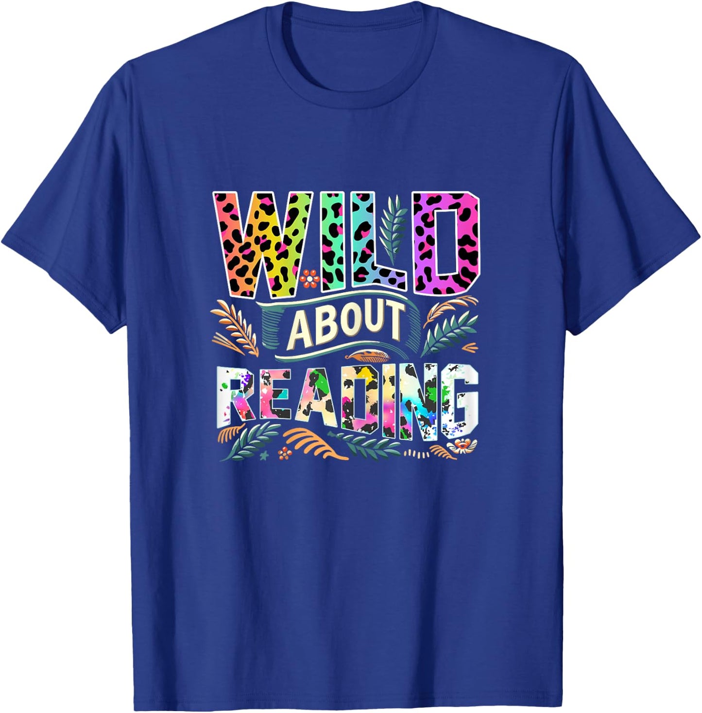 Wild About Reading Books Library Day Bookworm Leoparard T-Shirt - T-Shirt | Royal