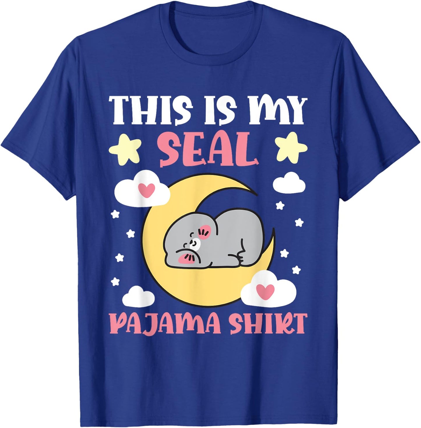 Cute PJ Teen Boys PJs Girls PJs Funny This Is My Seal Pajama T-Shirt - T-Shirt | Royal