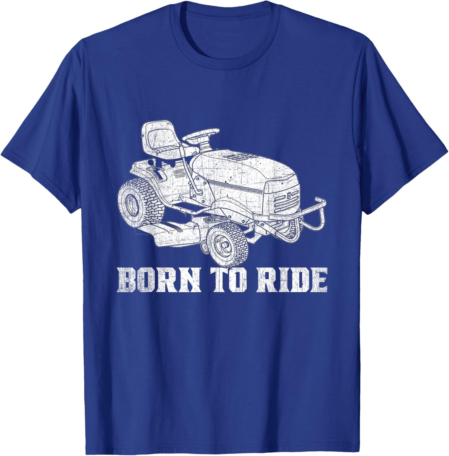 Born To Riding Lawn Mower - Funny Landscaper & Dad Mowing T-Shirt - T-Shirt | Royal