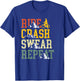 Ride Crash Swear Repeat Funny Bike Biking T-Shirt - T-Shirt | Royal
