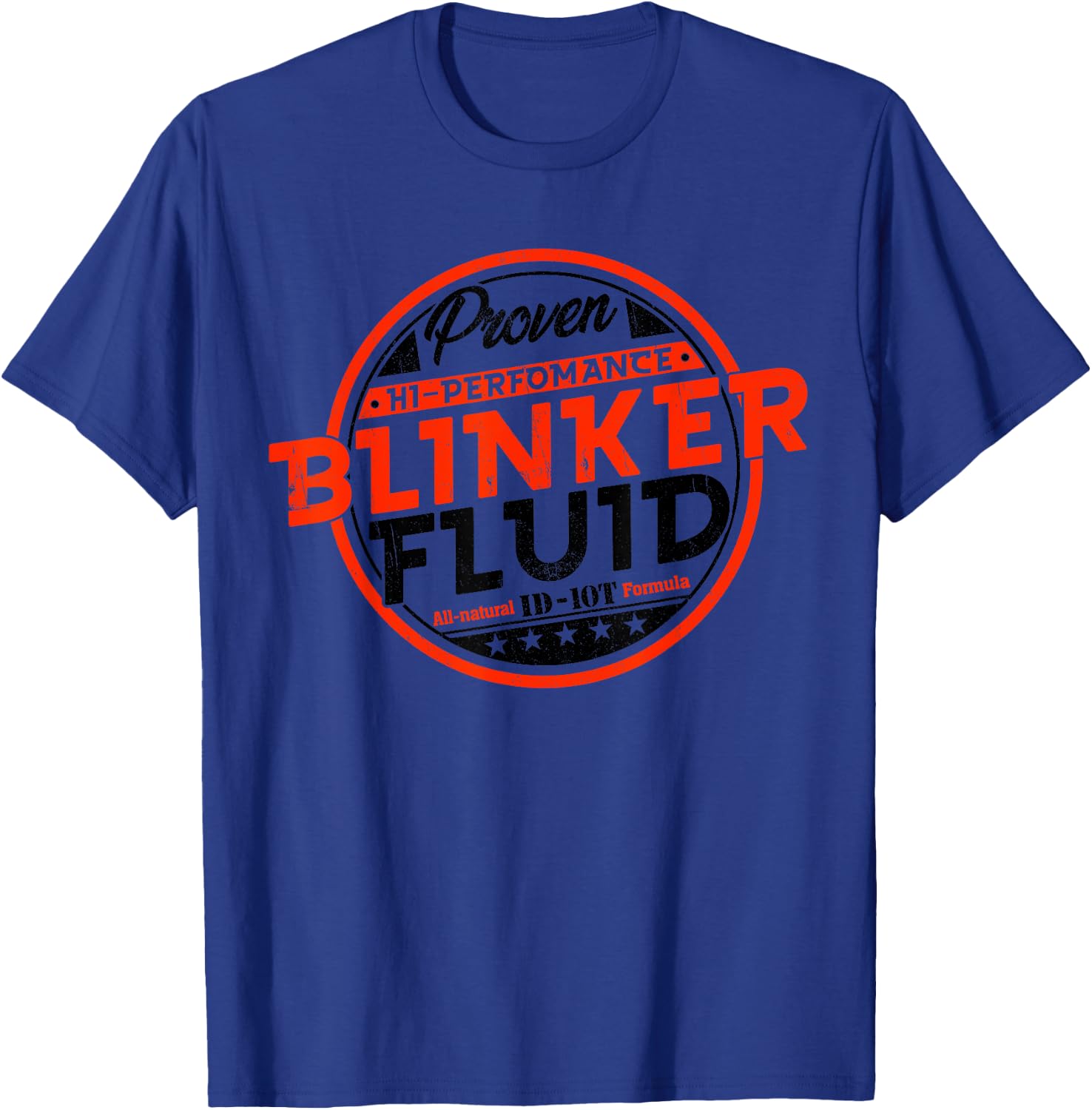 High Performance Blinker Fluid Carguy Funny Blinker Fluid T-Shirt - T-Shirt | Royal