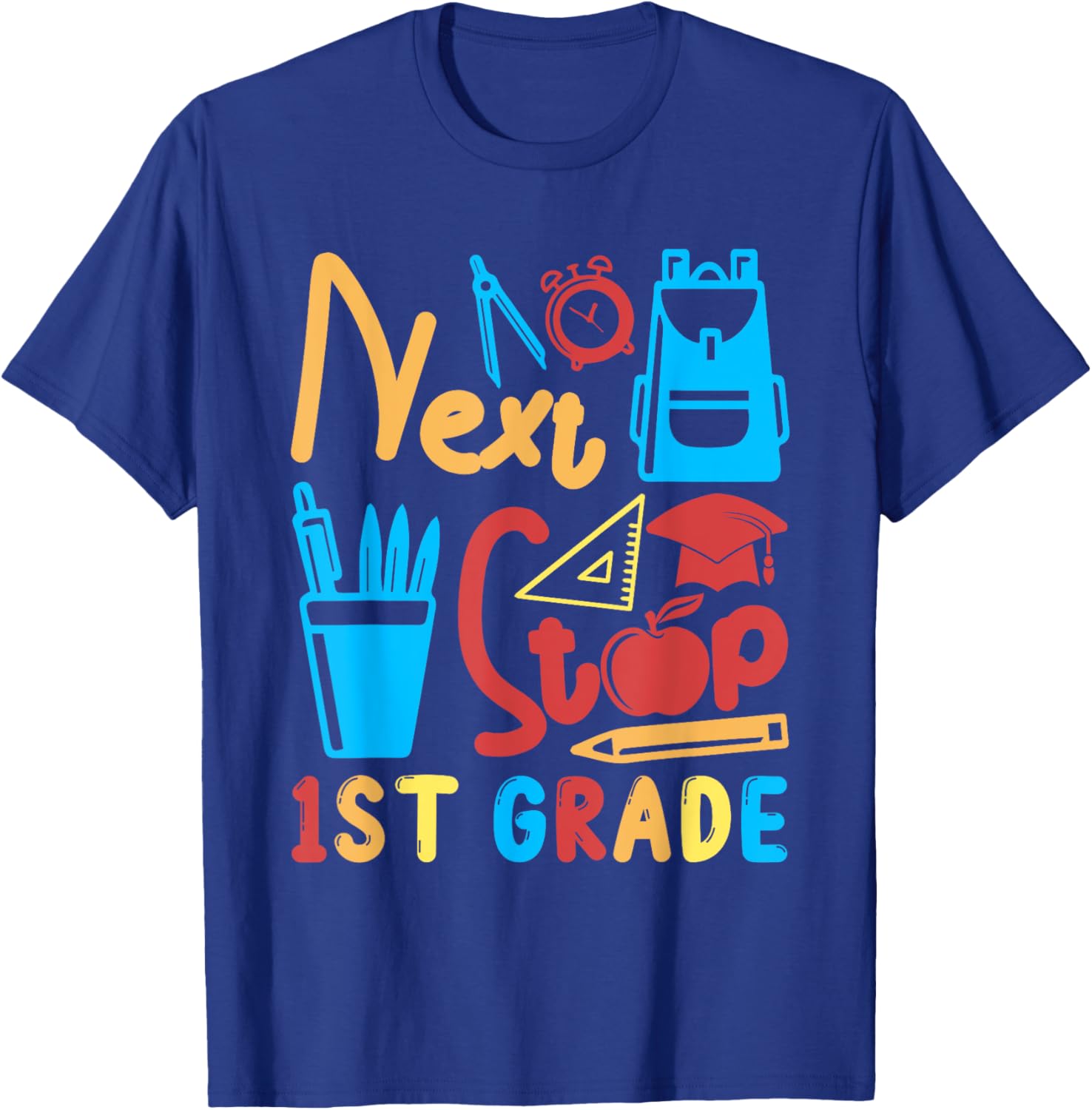 Next Stop 1st Grade Costume Graduation Matching Students T-Shirt - T-Shirt | Royal