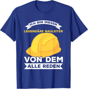 Men's Legendary Construction Manager Builder Construction Site Saying T-Shirt - T-Shirt | Royal