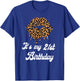 It's My 21st Birthday Leopard Lips Birthday T-Shirt - T-Shirt | Royal