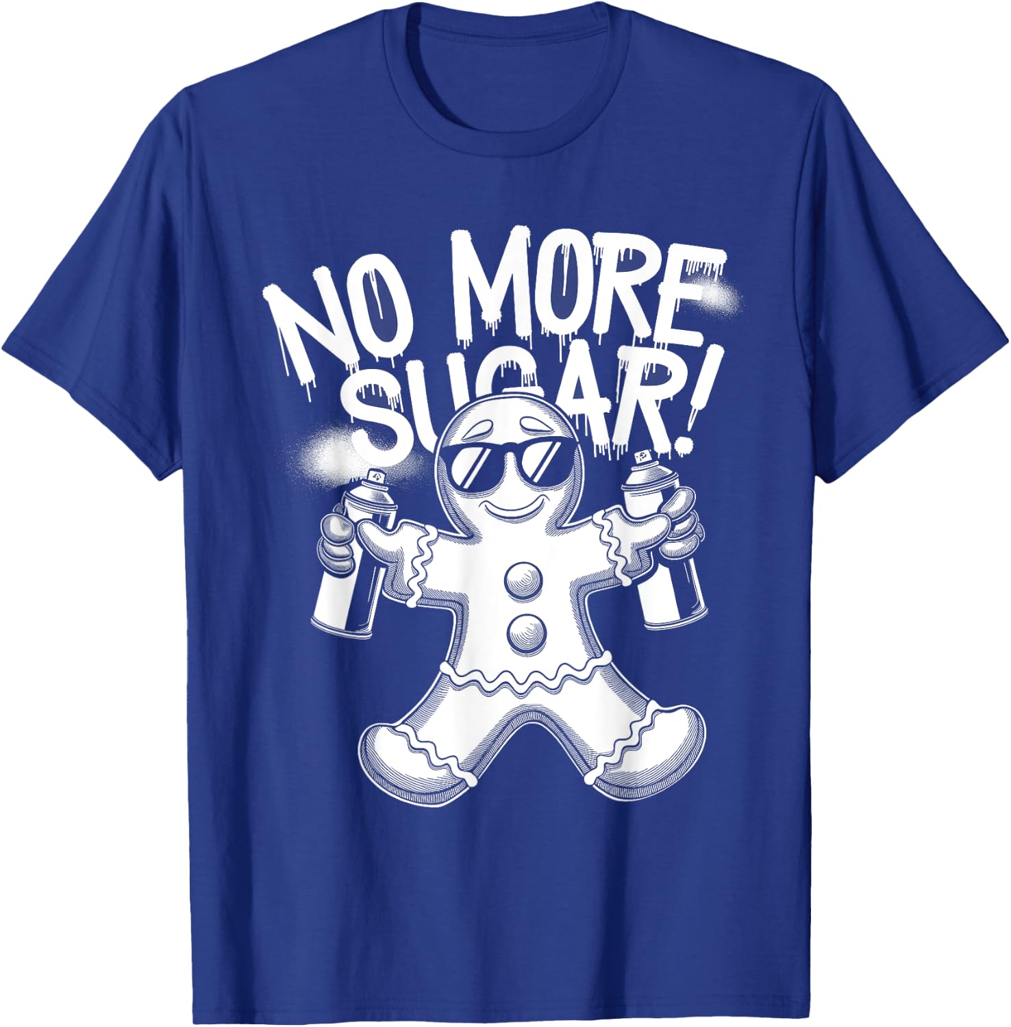 Funny Anti Christmas Gingerbread Man No More Sugar T-Shirt - T-Shirt | Royal