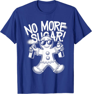 Funny Anti Christmas Gingerbread Man No More Sugar T-Shirt - T-Shirt | Royal