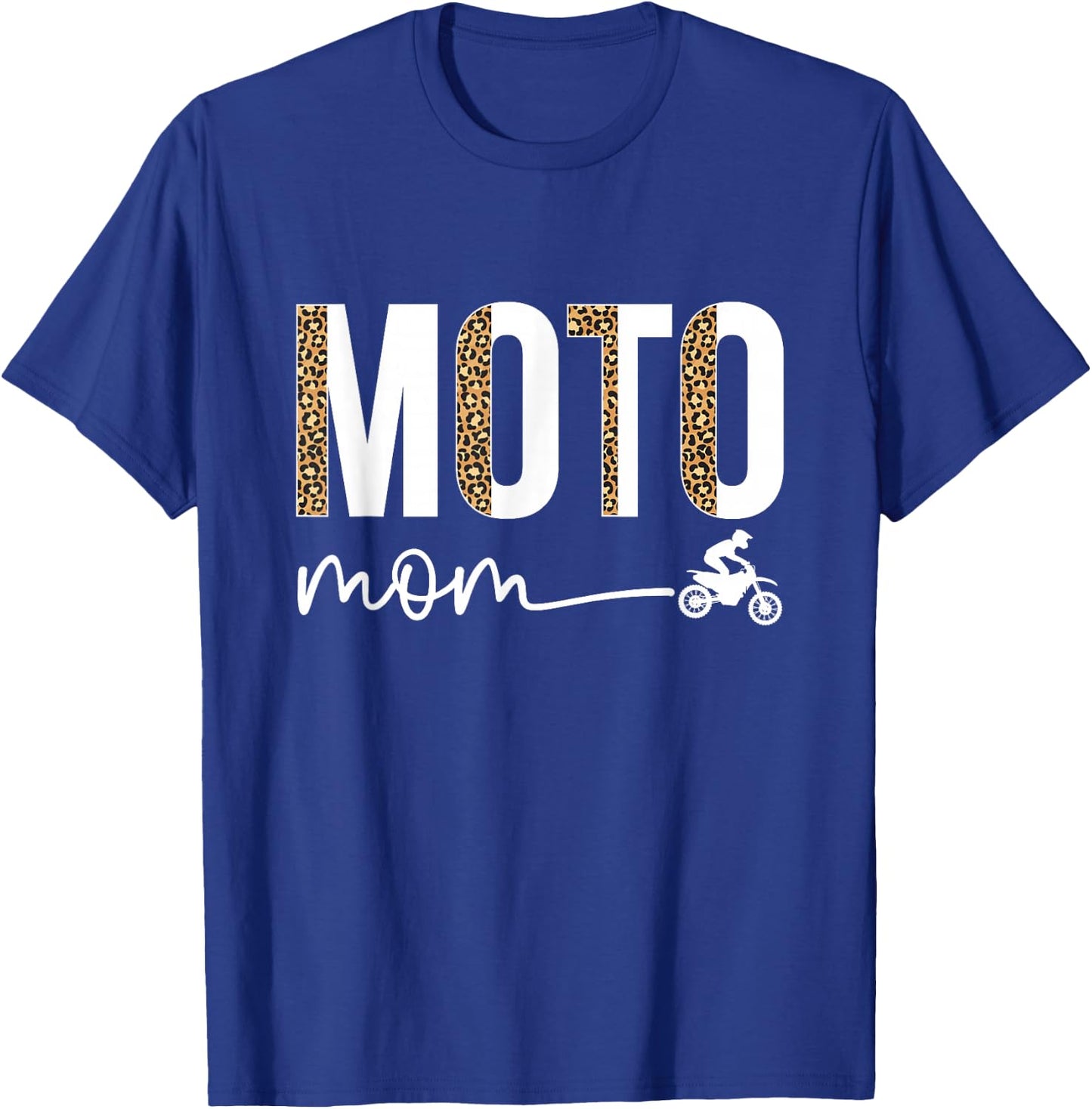 Moto Mom Leopard Motocross Mom Motocross Mother T-Shirt - T-Shirt | Royal