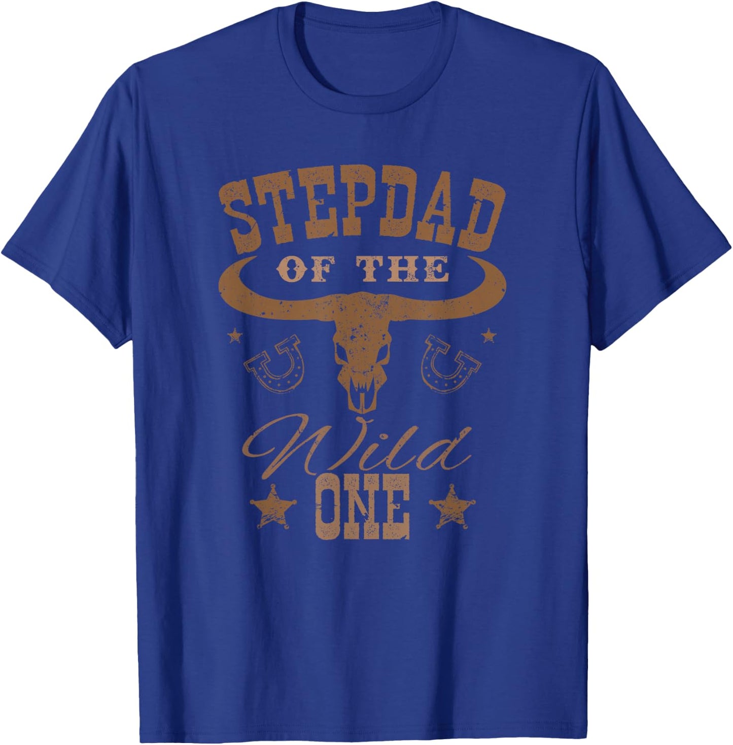 Stepdad of The Wild One Cowboy Western Rodeo Party Matching T-Shirt - T-Shirt | Royal