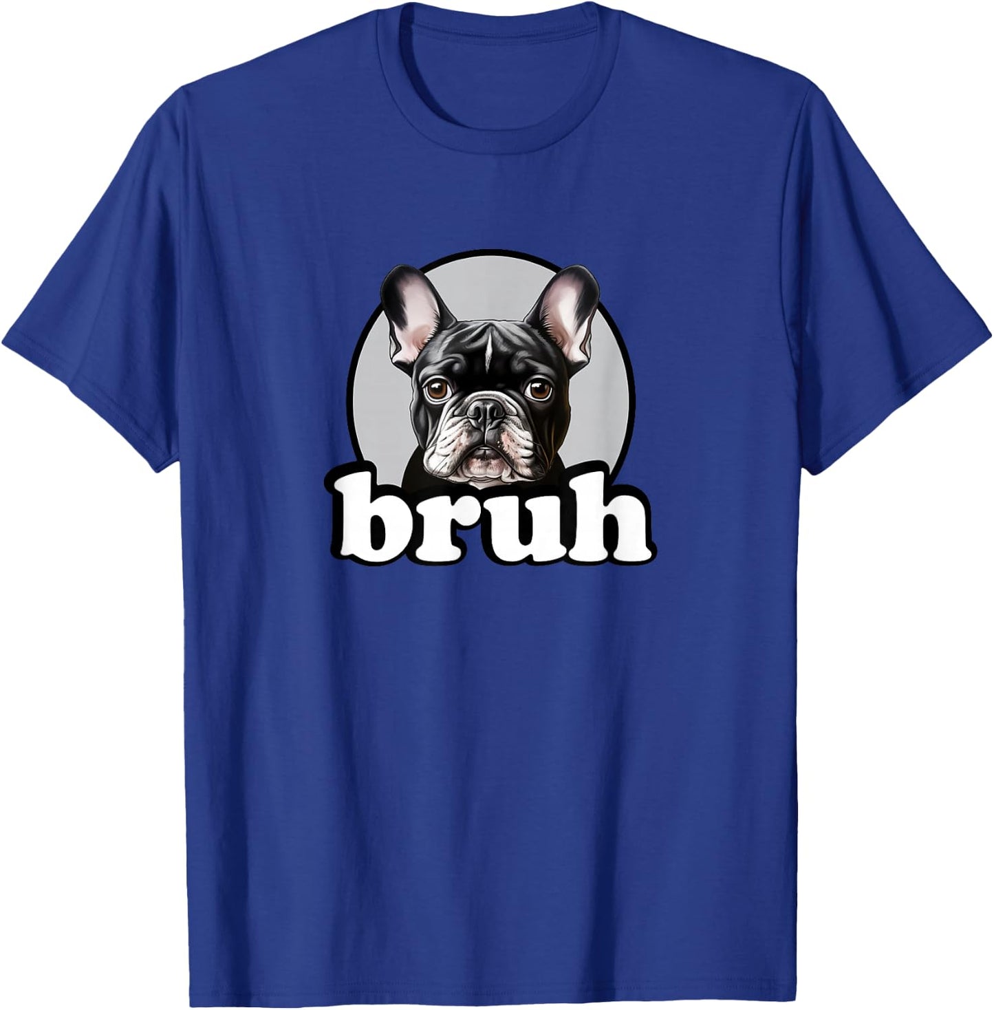 Funny Kids Boys Girls Bro Bruh Black Frenchie Lover T-Shirt - T-Shirt | Royal