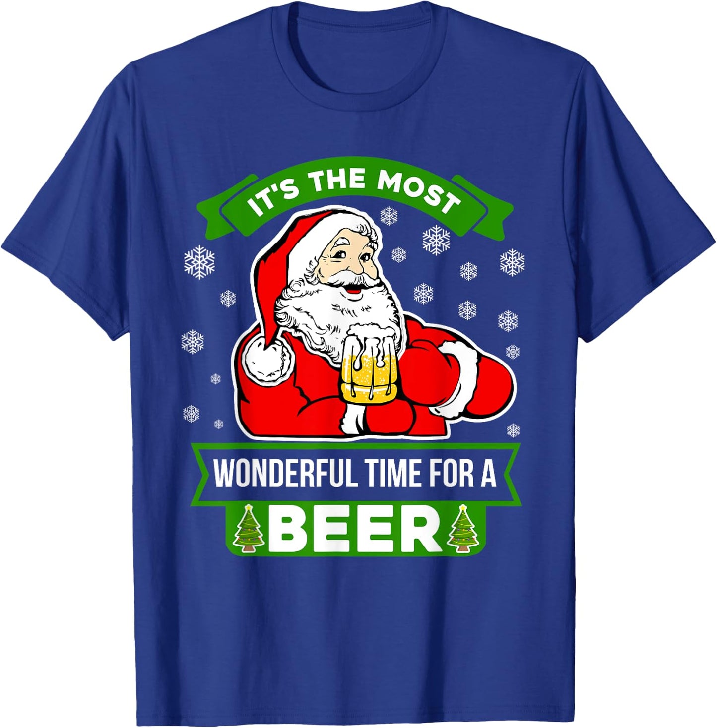 It's The Most Wonderful Time For A Beer SANTA Christmas T-Shirt - T-Shirt | Royal