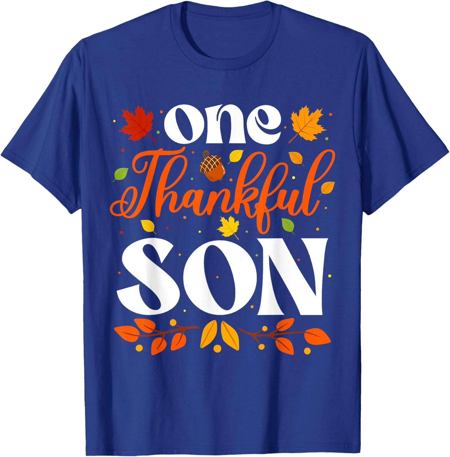 One Thankful Son Thanksgiving Family Autumn Fall Son T-Shirt - T-Shirt | Royal