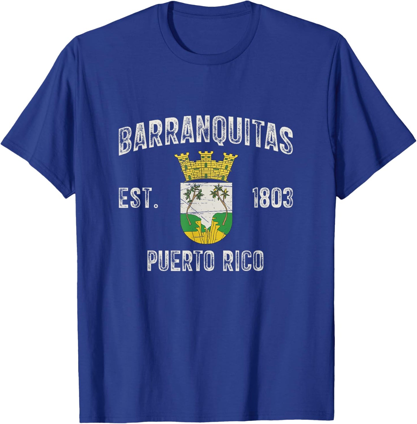 Barranquitas In Puerto Rico Est 1803, Barranquitas Armorial T-Shirt - T-Shirt | Royal