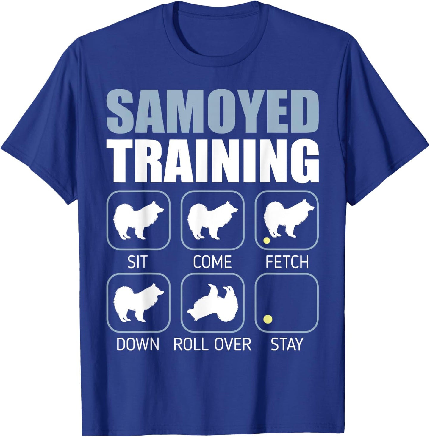 Samoyed Dog Training Stubborn Tricks Funny Gift Women T-Shirt - T-Shirt | Royal