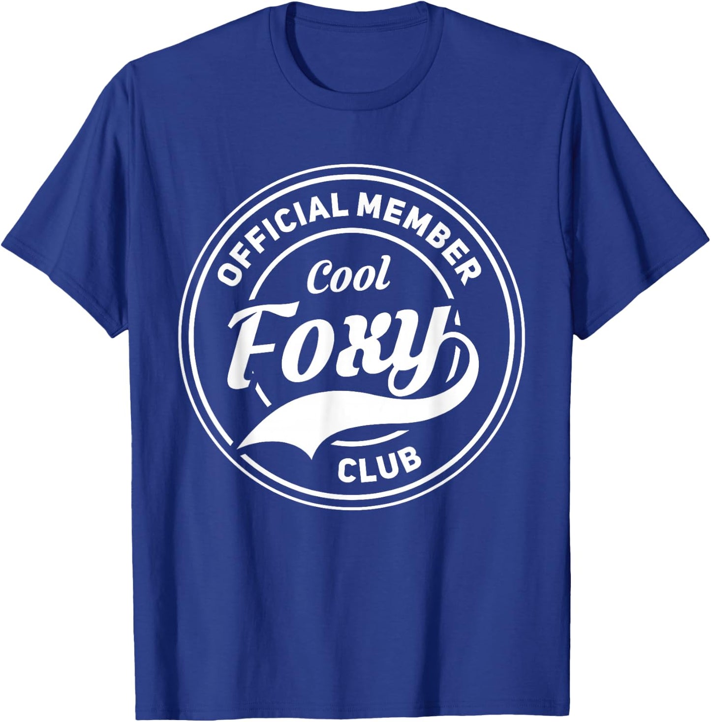 Official Member Cool Foxy Club T-Shirt - T-Shirt | Royal