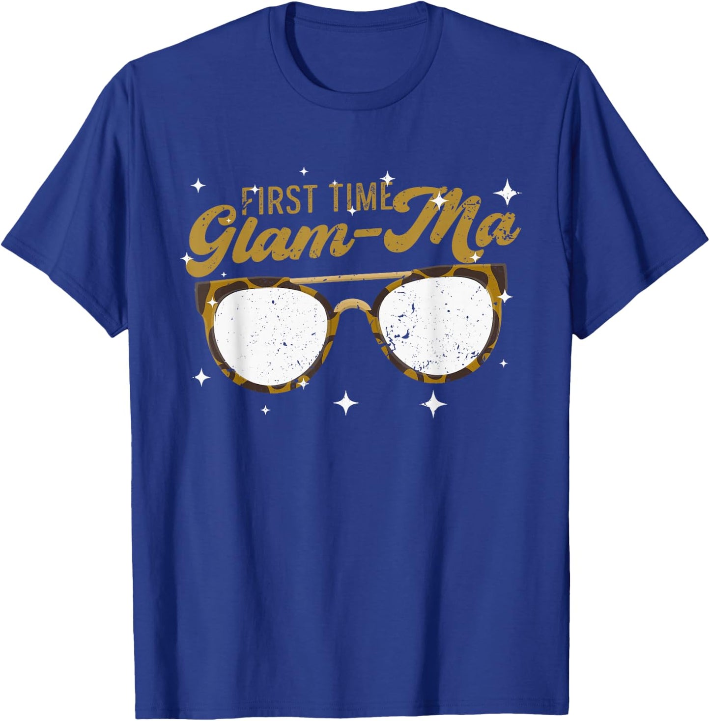 First Time Glamma - New Grandma Grandmother Glam Ma T-Shirt - T-Shirt | Royal