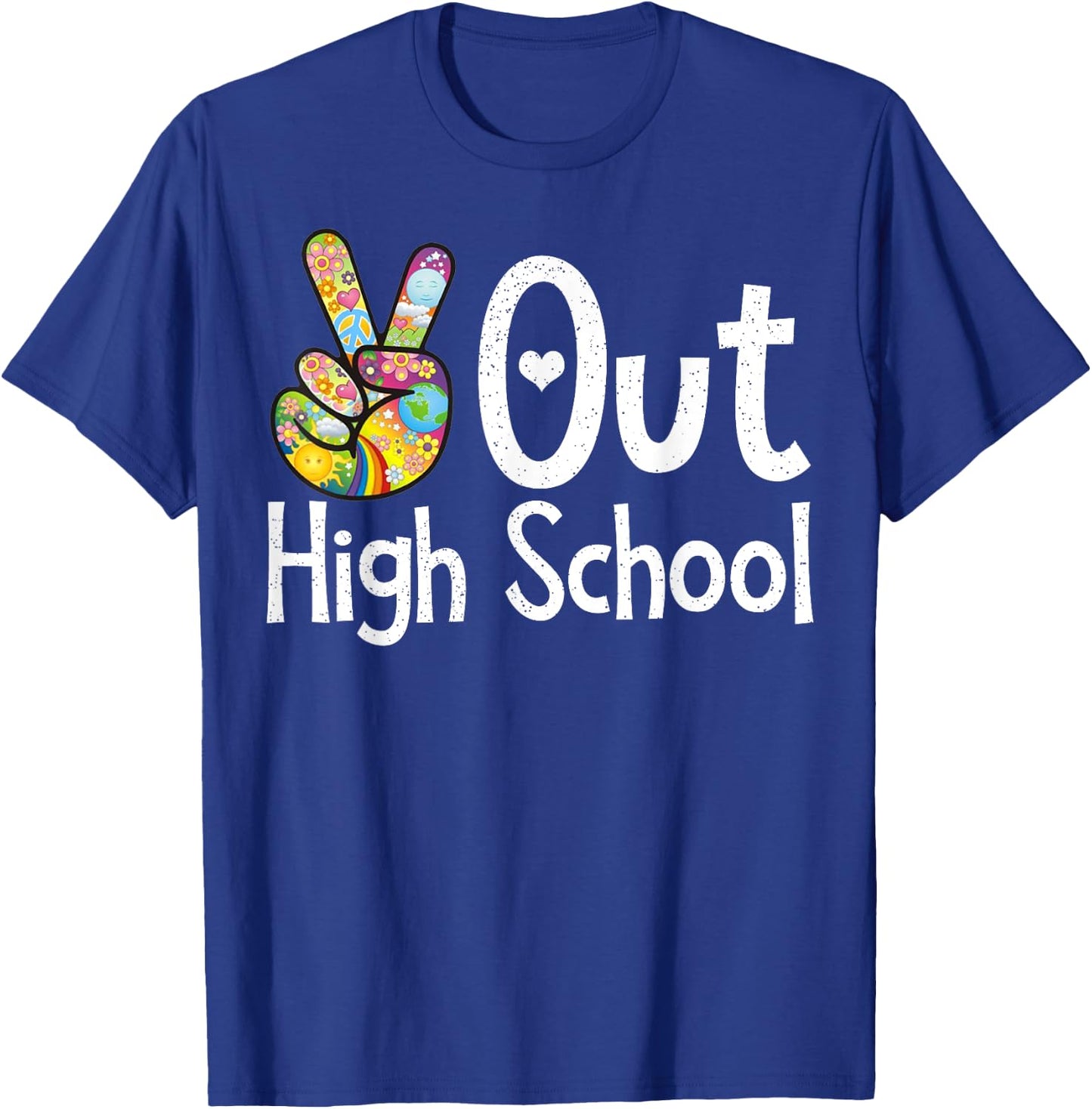 Peace Out High School - Last Day of School High School Grad T-Shirt - T-Shirt | Royal