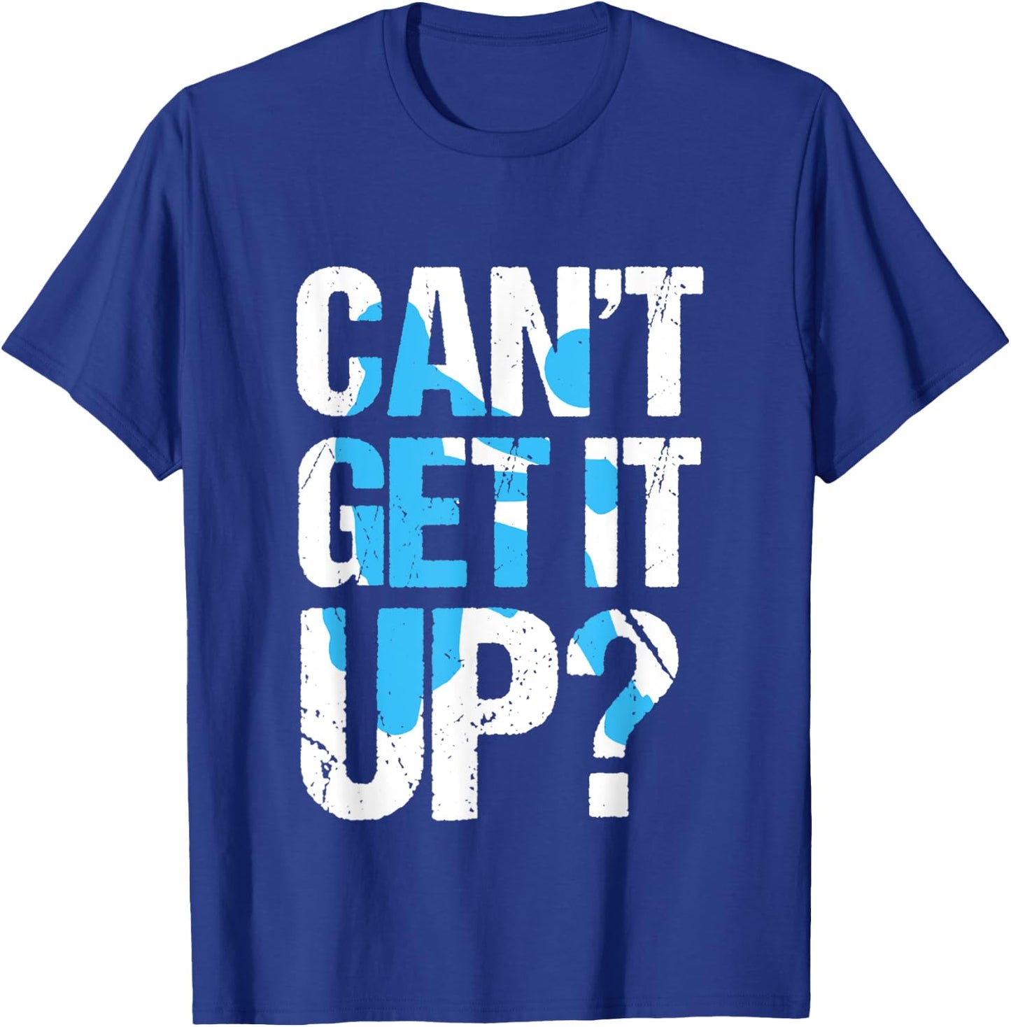 Can't Get It Up? Volleyball Passing Innuendo Graphic T-Shirt - T-Shirt | Royal