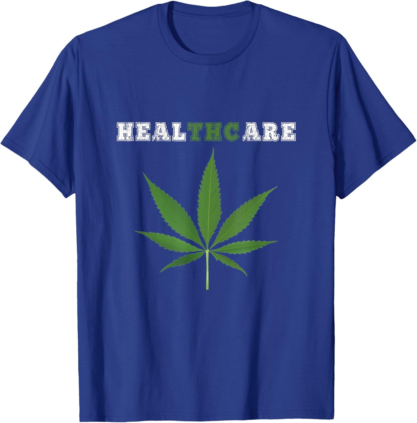 Healthcare THC Marijuana Cannabis CBD shirt T-Shirt - T-Shirt | Royal