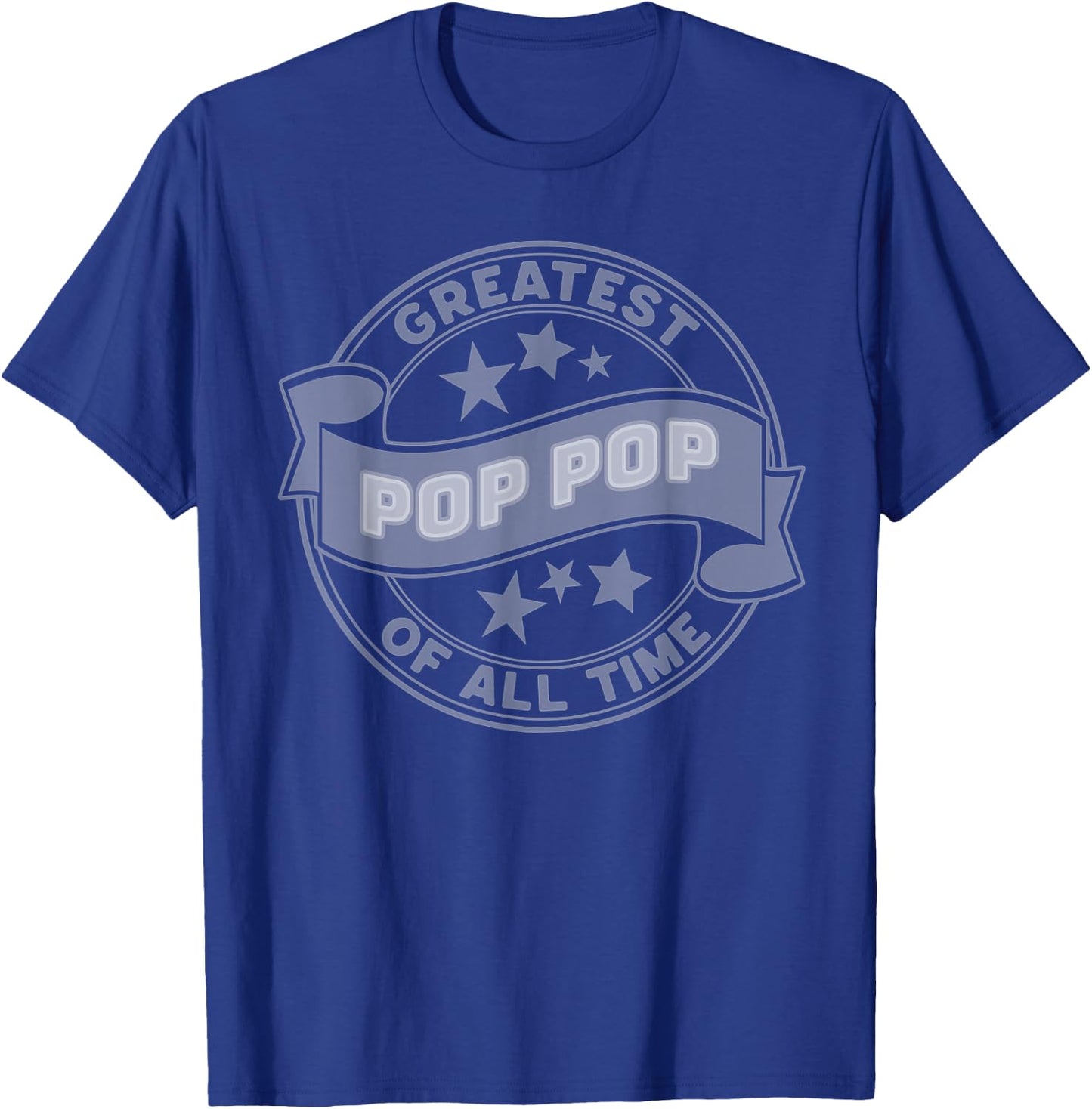 Greatest Pop Pop Of All Time GOAT World's Best Cute T-Shirt - T-Shirt | Royal