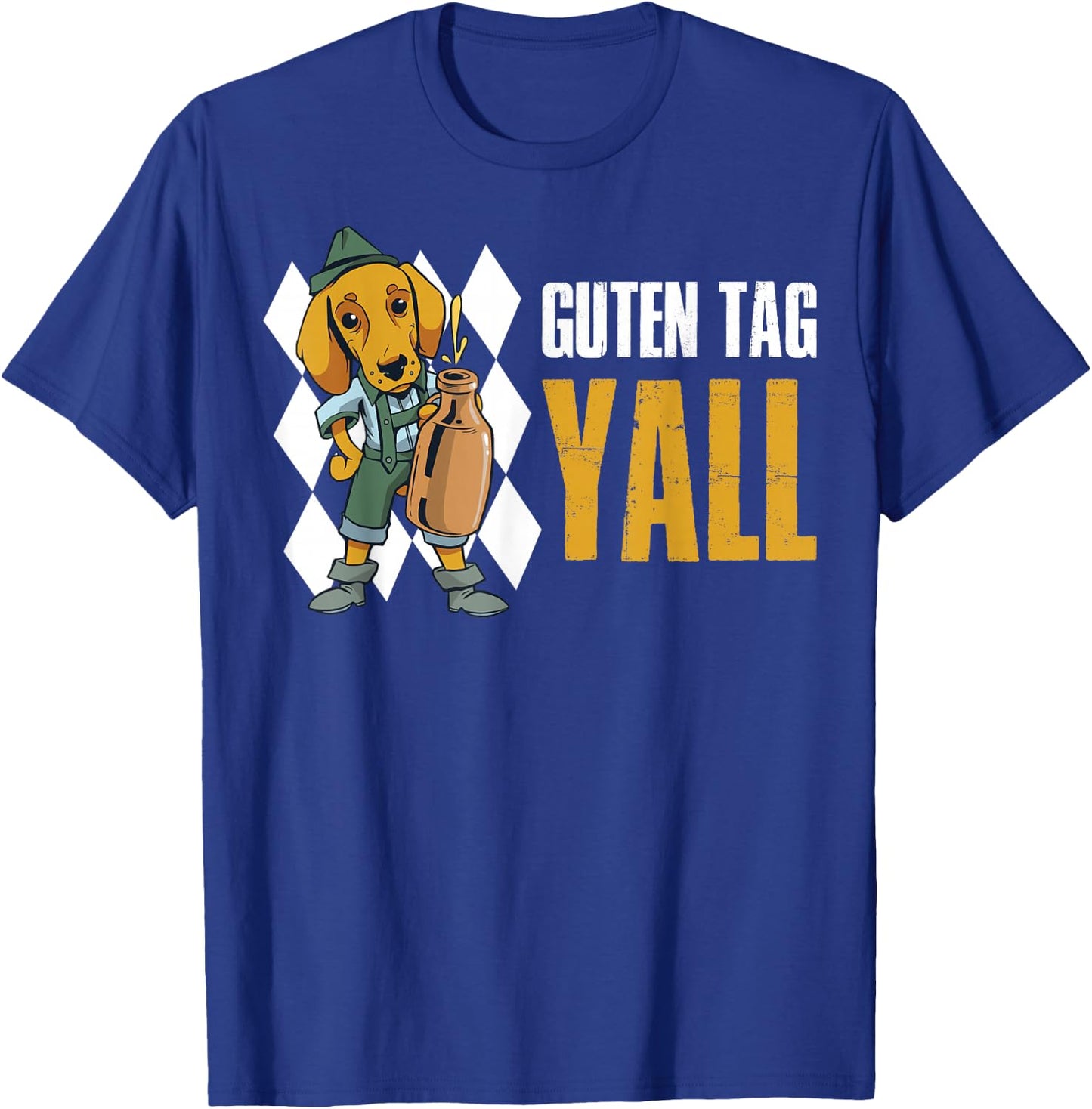 Guten Tag Yall T-Shirt - T-Shirt | Royal