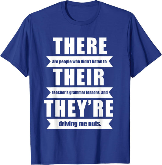 There Their They're English Grammar Funny Teacher Women T-Shirt - T-Shirt | Royal