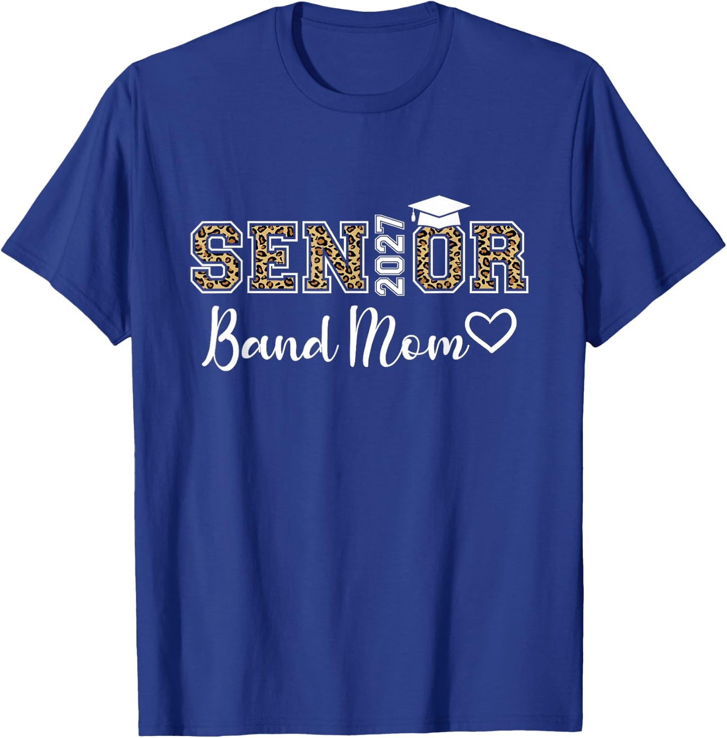Senior Band Mom 2027 Marching Band Parent Class of 2027 T-Shirt - T-Shirt | Royal