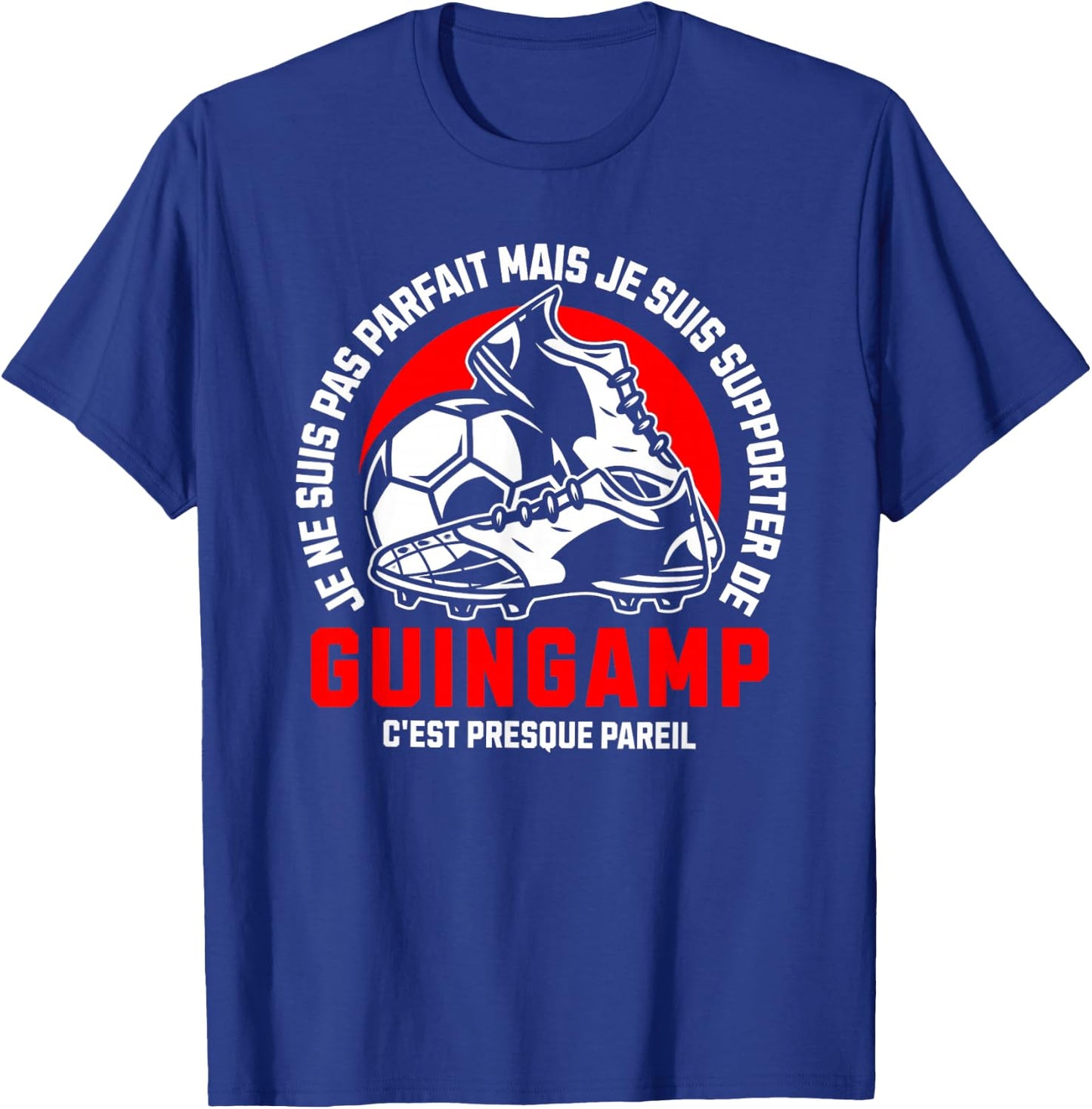 Supporter GUINGAMP FOOT - FOOTBALL - GUINGAMP HUMOUR , Black, S T-Shirt - T-Shirt | Royal