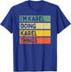 Citation personnalisée humoristique I'm Karel Doing Karel Things T-Shirt - T-Shirt | Royal