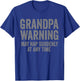 Grandpa Warning May Nap Suddenly Funny Grandfather T-Shirt - T-Shirt | Royal