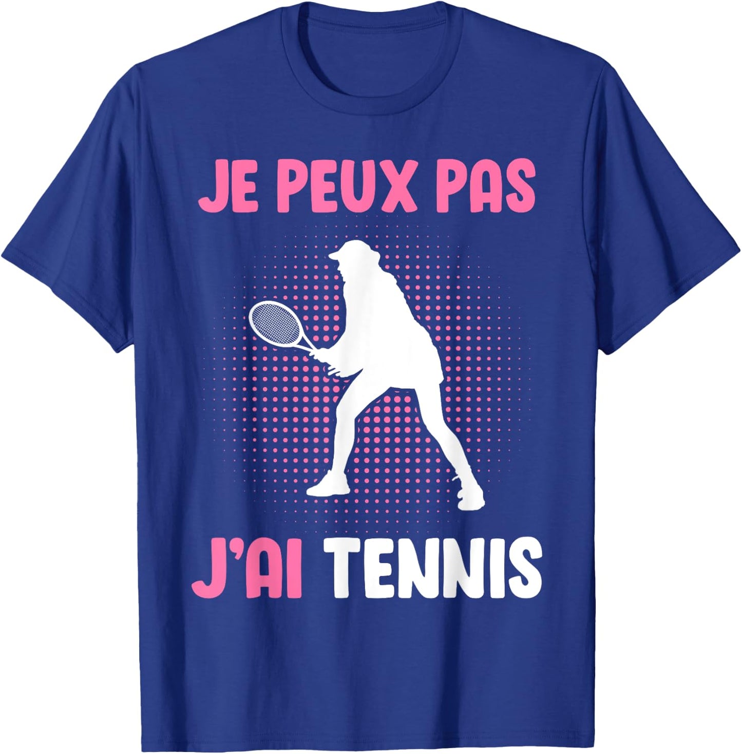 Je Peux Pas J'Ai Tennis Women's , Black, S T-Shirt - T-Shirt | Royal
