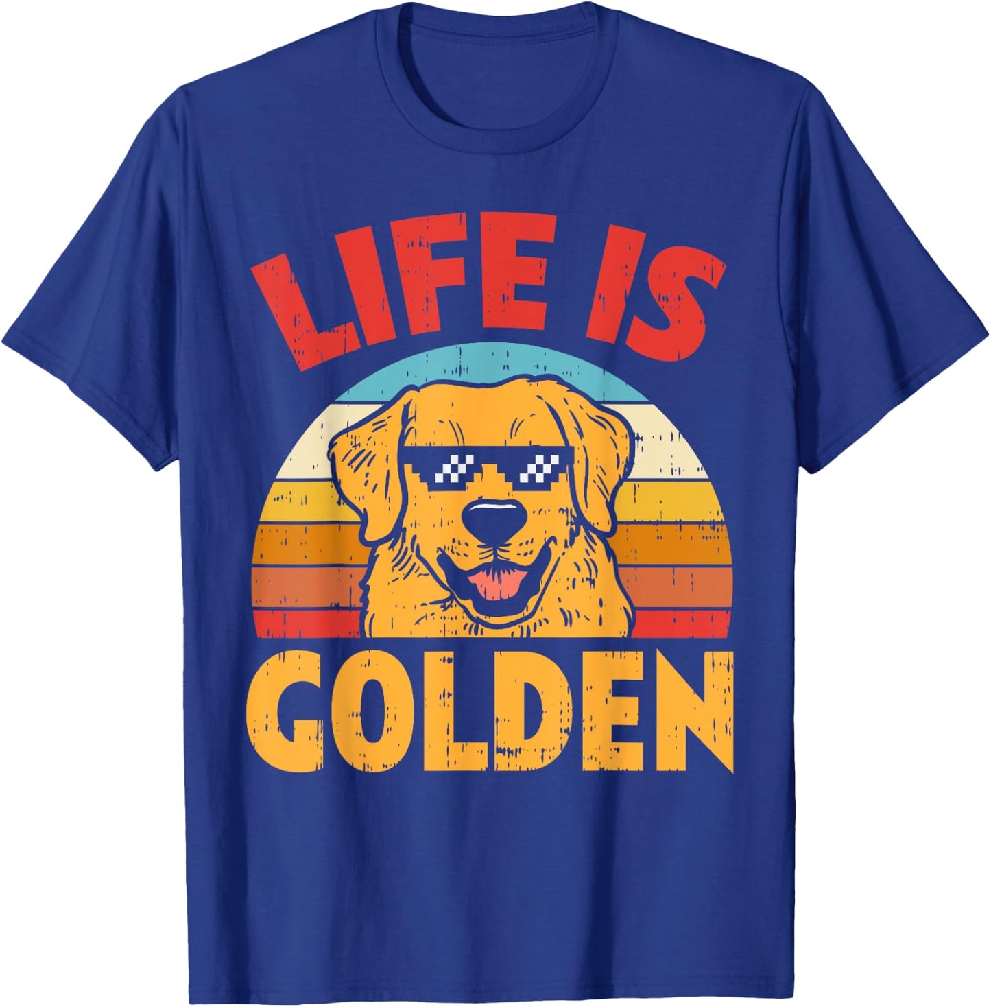 Thug Glasses Life Is Golden Retriever Dog Lover Owner Gift T-Shirt - T-Shirt | Royal