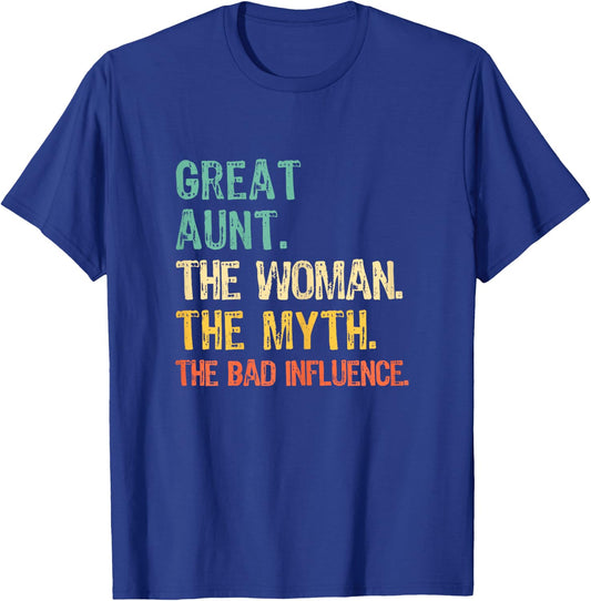 Great Aunt The Woman The Myth Bad Influence Funny Retro T-Shirt - T-Shirt | Royal