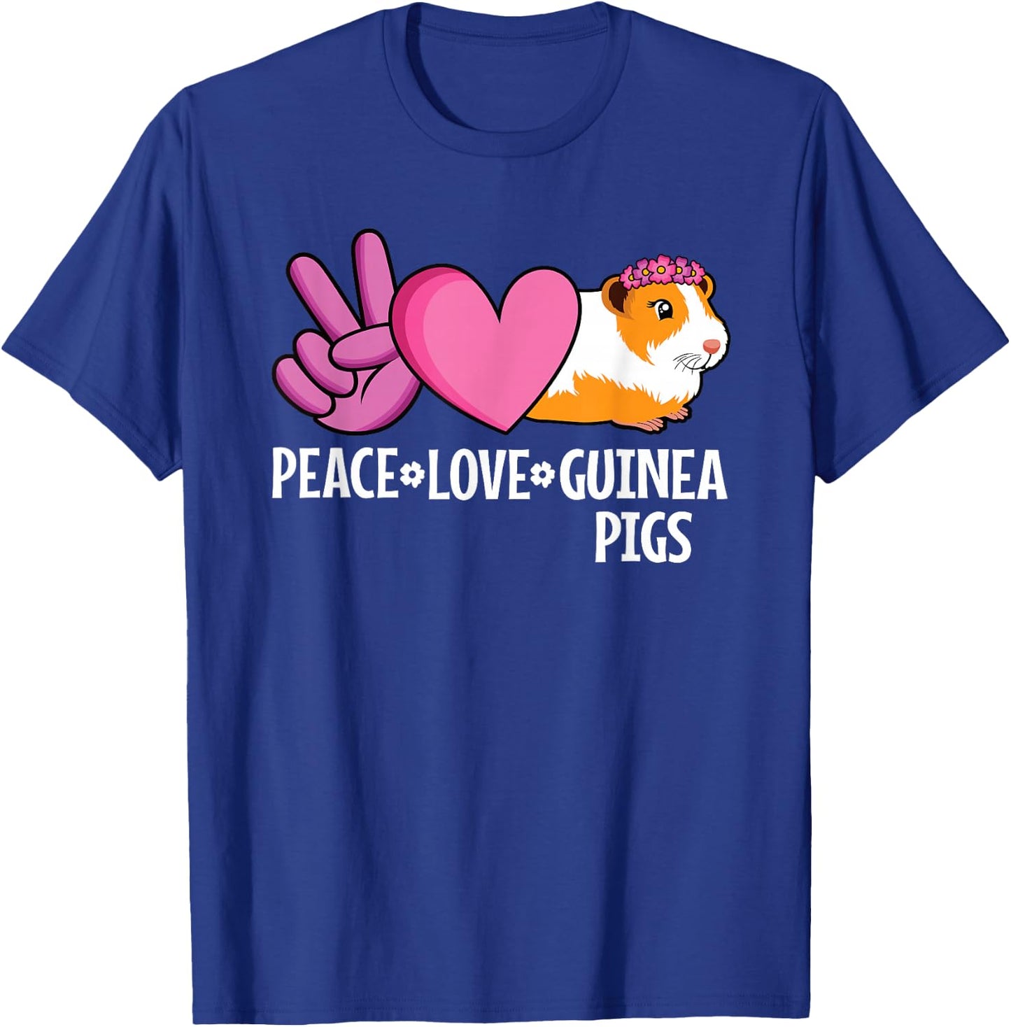 Peace Love Guinea Pigs Cute Guinea Pig Lover Women Girls T-Shirt - T-Shirt | Royal