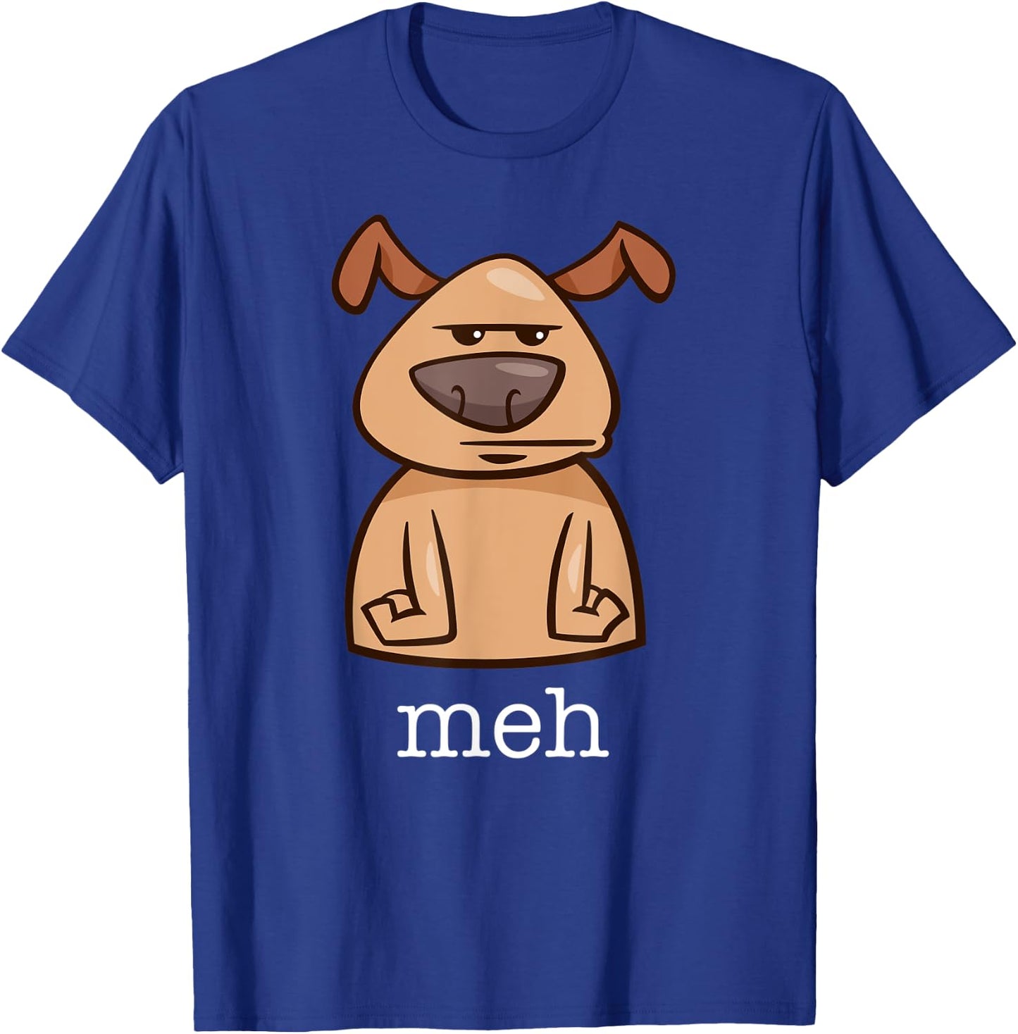Funny Meh Dog Gift Dog Lovers T-Shirt - T-Shirt | Royal