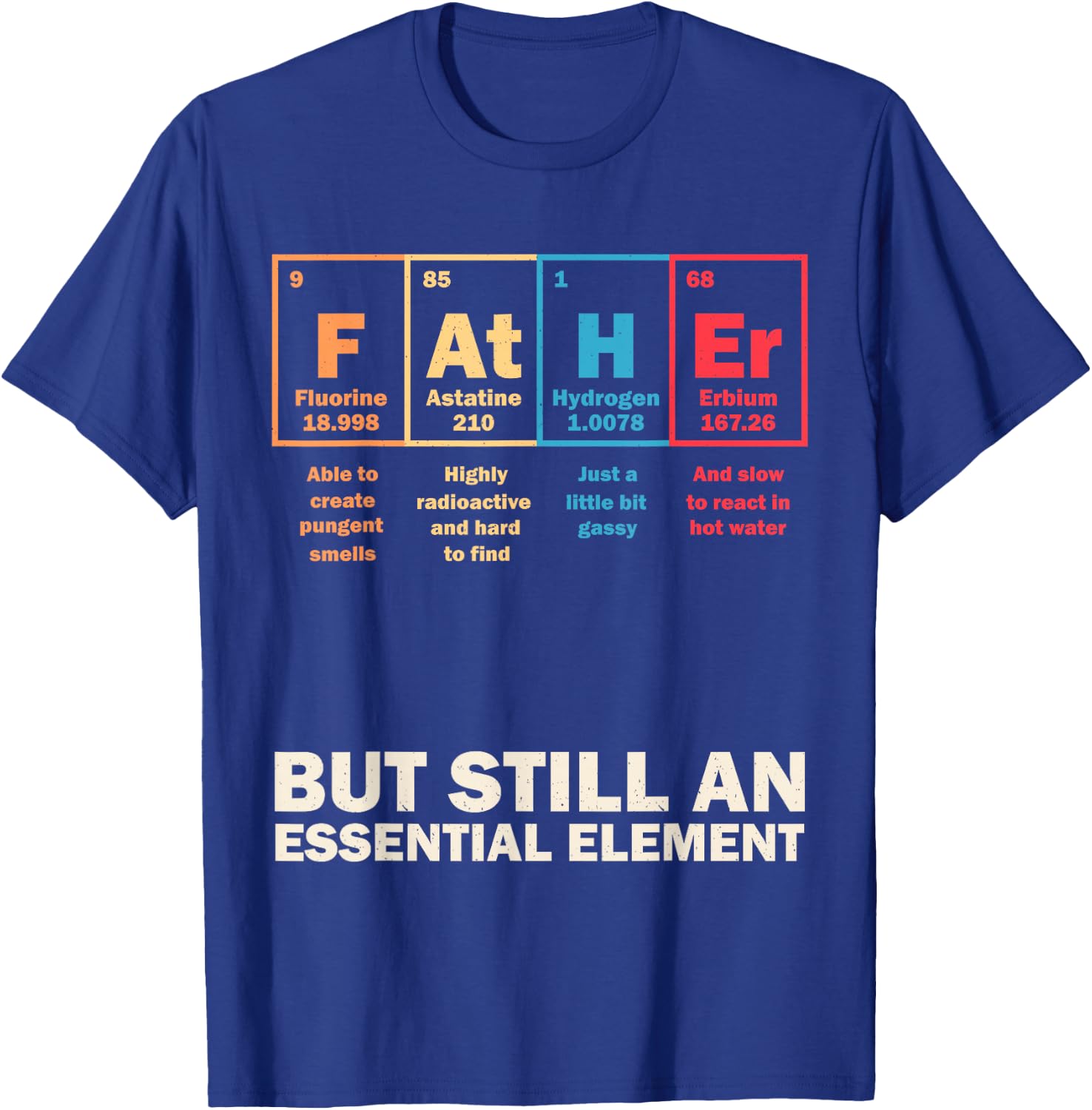 Father Periodic Table Chemistry Elements Science Vintage T-Shirt - T-Shirt | Royal