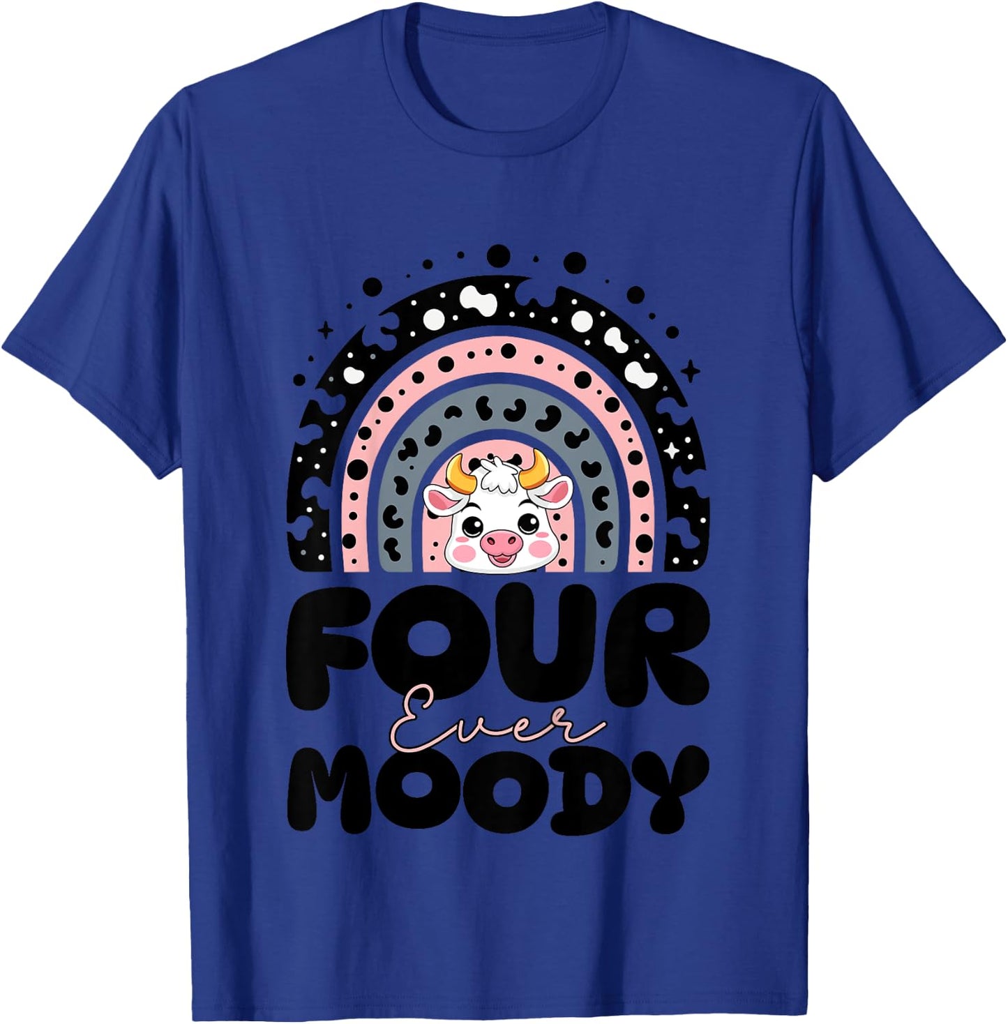 Kids Rainbow Four Ever Moody 4 Years Old Kids Cow 4th Birthday T-Shirt - T-Shirt | Royal