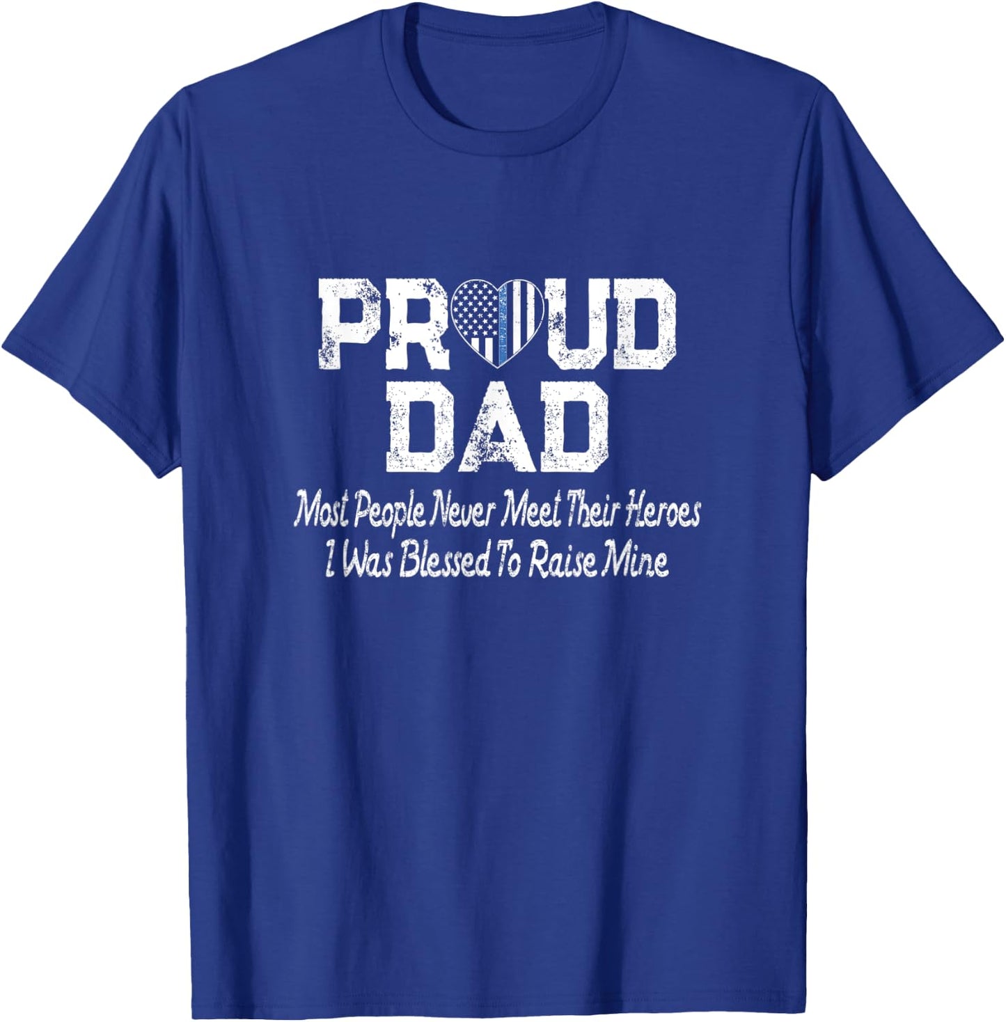 Proud Dad Thin Blue Line Flag Heart - Police Support Gift T-Shirt - T-Shirt | Royal