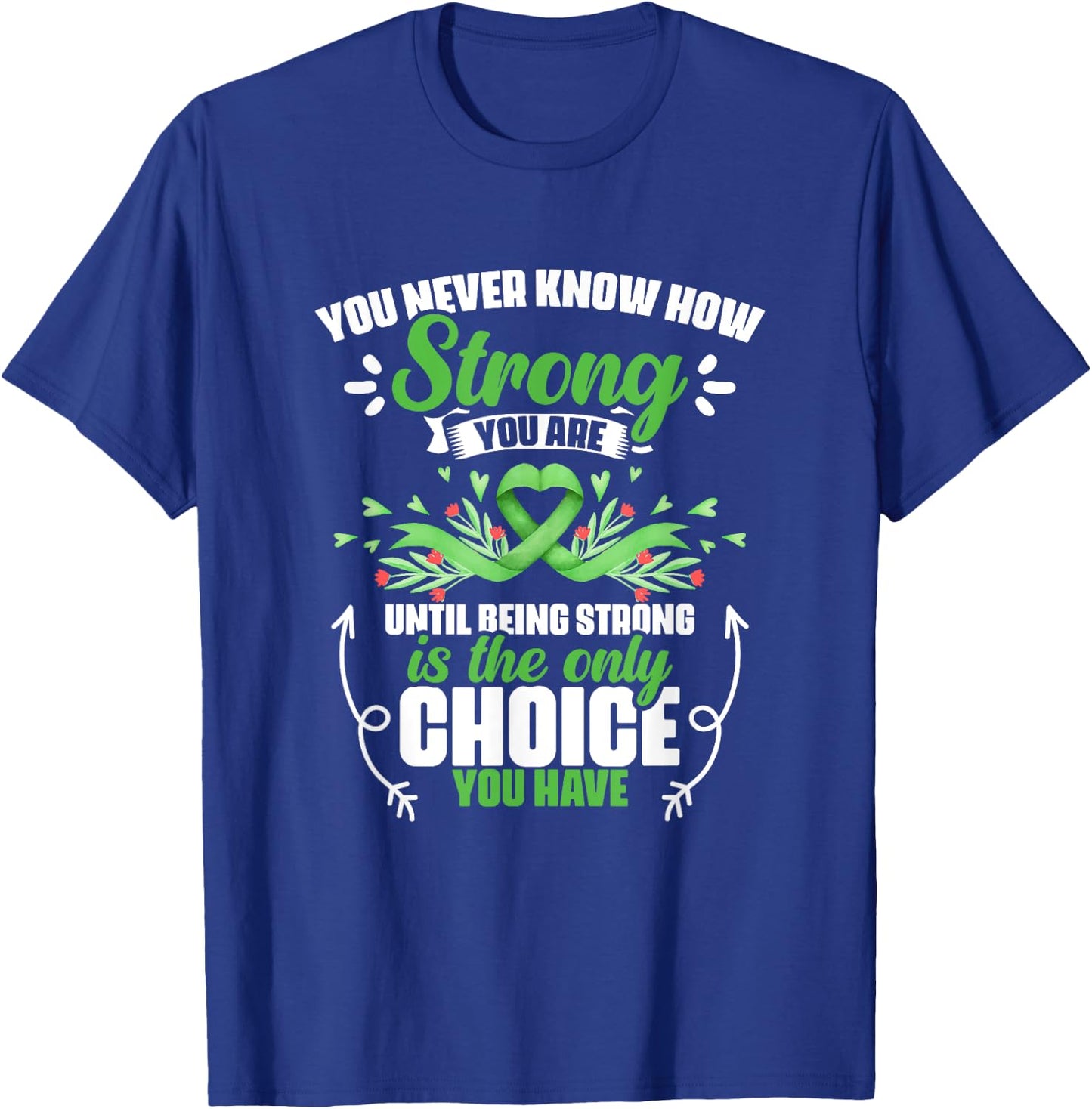 How Strong You Are - Bile Duct Cancer Gallbladder Cancer T-Shirt - T-Shirt | Royal