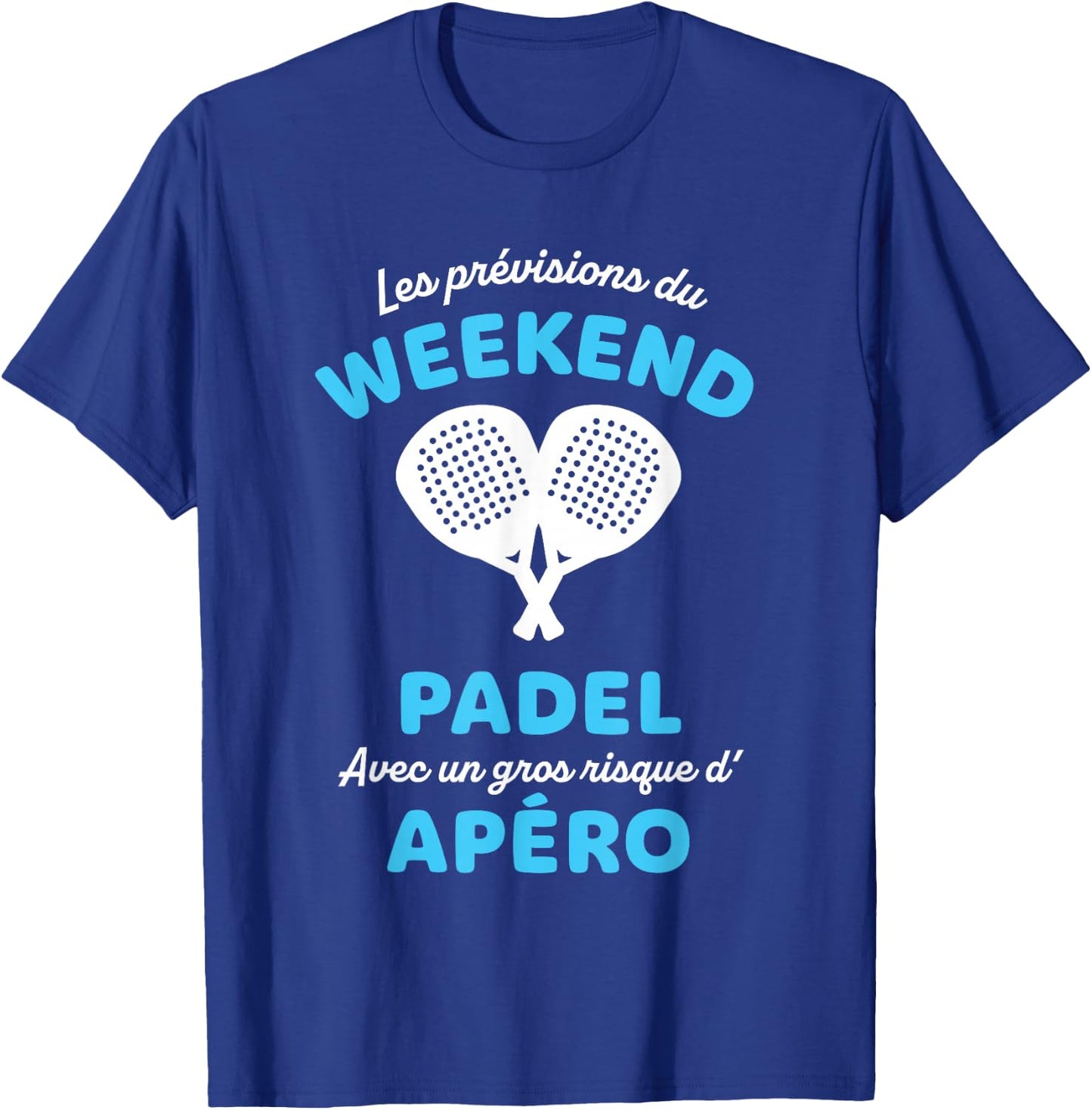 Padelist Humor Weekend Forecast: Padel and Aperitif , Black, S T-Shirt - T-Shirt | Royal