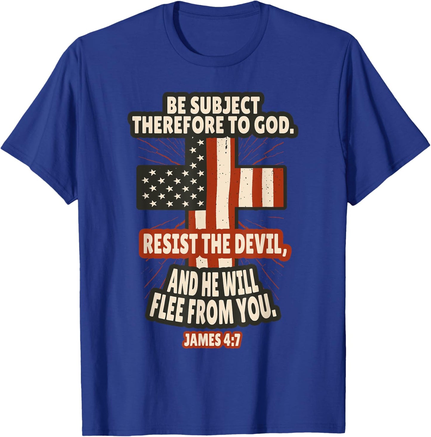 James 4:7 Bible Verses Scripture T-Shirt - T-Shirt | Royal