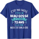 Beau Gosse Funny Gift Man 72 Years Birthday Party T-Shirt - T-Shirt | Royal