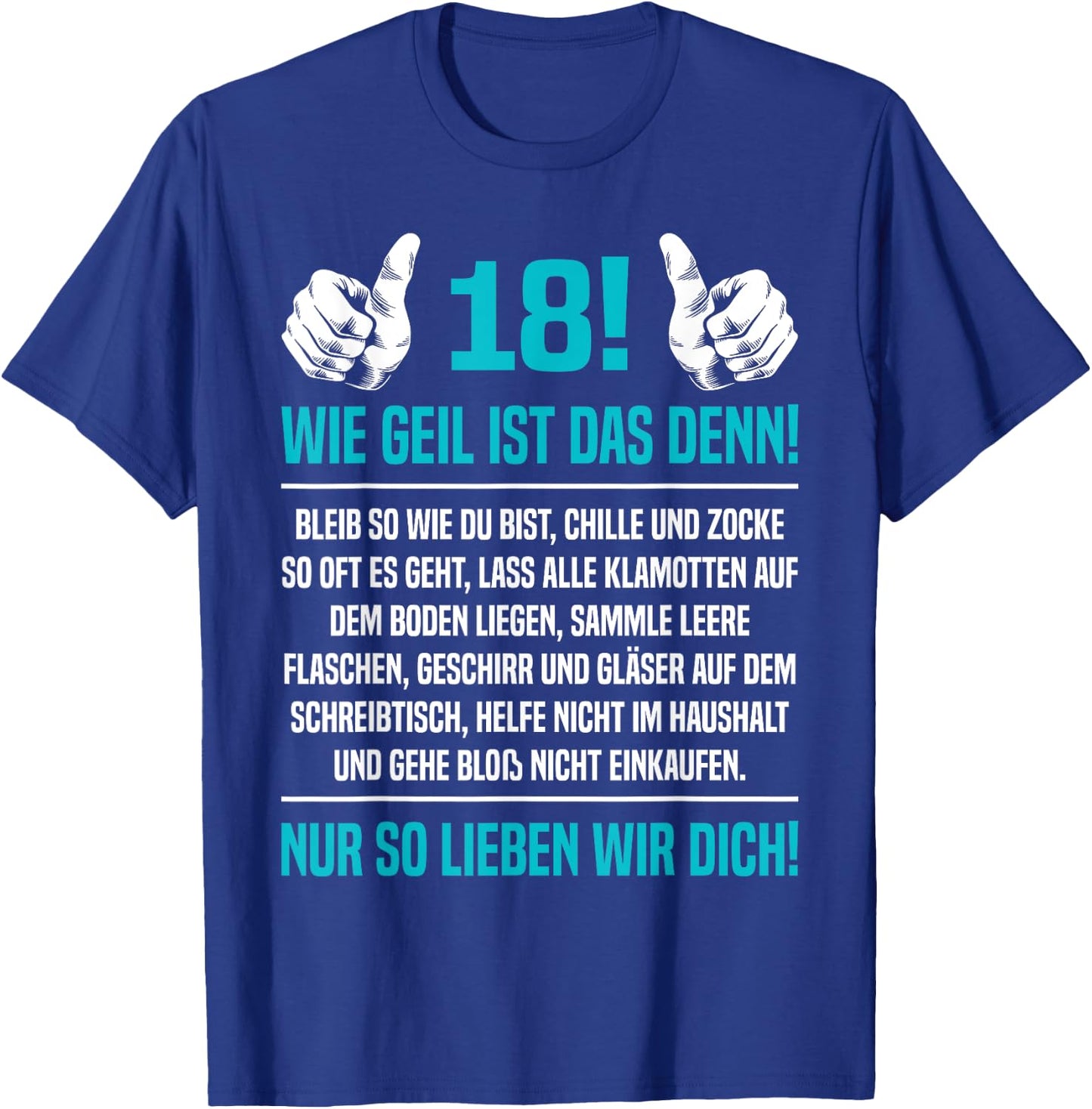 Son Gift 18 Wie Geil Ist Denn 18th Birthday , black T-Shirt - T-Shirt | Royal