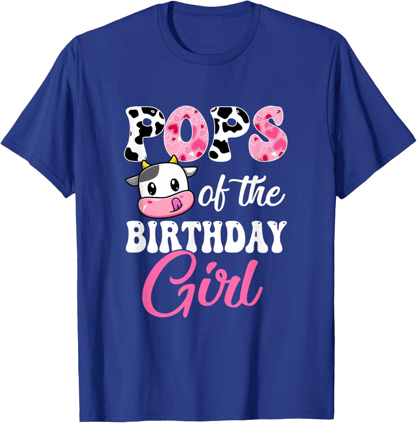 Pops Of The Birthday Girl Farm Cow 1St Birthday Girl T-Shirt - T-Shirt | Royal
