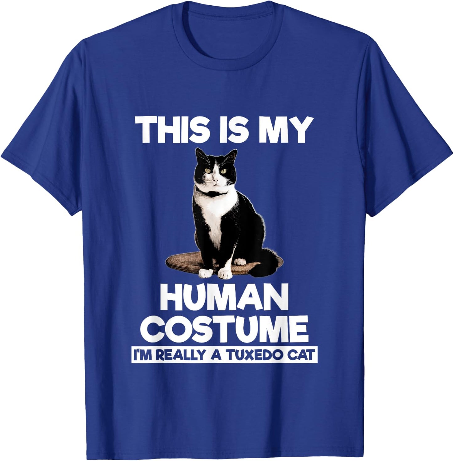 Funny Tuxedo Cat Shirt Halloween This Is My Human Costume T-Shirt - T-Shirt | Royal