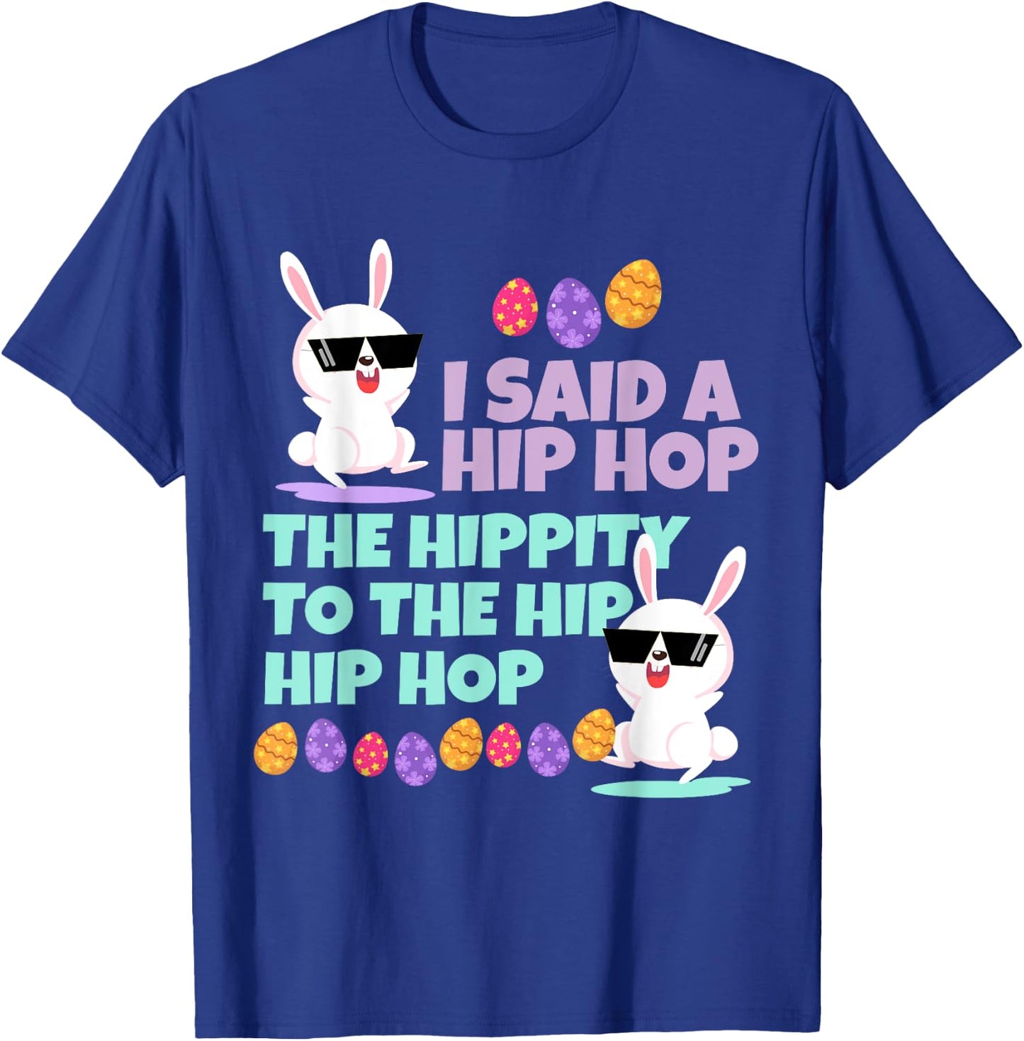 I Said A Hip Hop Hippity Toddler Baby T-Shirt - T-Shirt | Royal