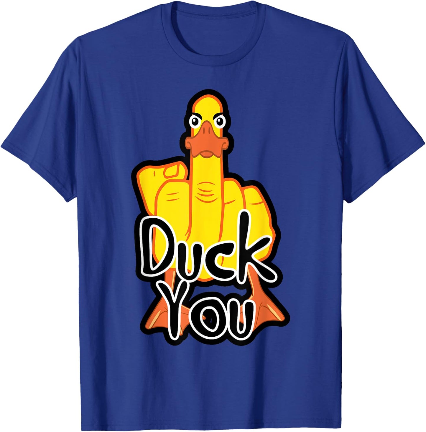 Duck You Funny Wordplay Duck Pun Humour , Black, S T-Shirt - T-Shirt | Royal