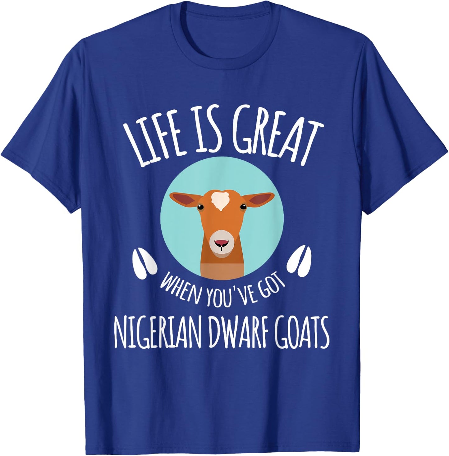 Goat Lovers Meme | Pet Animal Pun Funny Nigerian Dwarf Goat T-Shirt - T-Shirt | Royal
